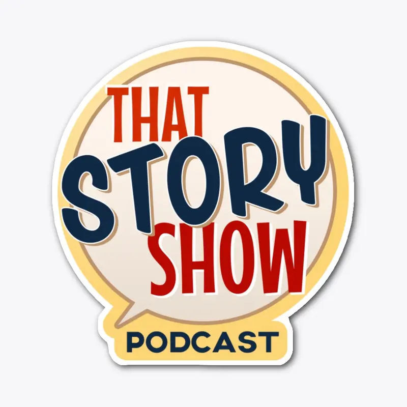 Classic That Story Show Die-Cut Sticker